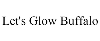 LET'S GLOW BUFFALO