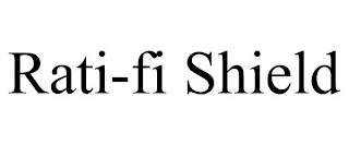 RATI-FI SHIELD