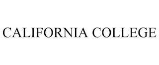 CALIFORNIA COLLEGE