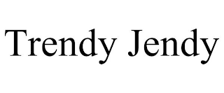 TRENDY JENDY