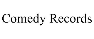 COMEDY RECORDS