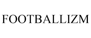 FOOTBALLIZM