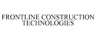 FRONTLINE CONSTRUCTION TECHNOLOGIES