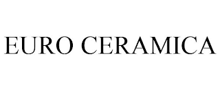 EURO CERAMICA