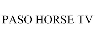 PASO HORSE TV
