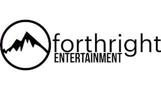 FORTHRIGHT ENTERTAINMENT