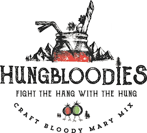 HUNGBLOODIES FIGHT THE HANG WITH THE HUNG CRAFT BLOODY MARY MIX