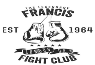 THE LEGENDARY FRANCIS FIGHT CLUB EST 1964 LONDON UK