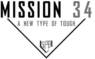 MISSION 34 A NEW TYPE OF TOUGH SPB