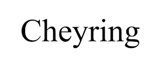 CHEYRING