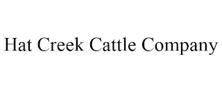 HAT CREEK CATTLE COMPANY