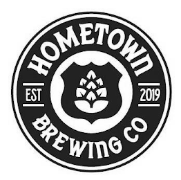 HOMETOWN BREWING CO EST 2019