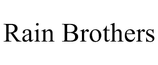 RAIN BROTHERS