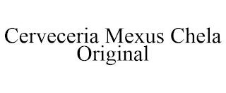 CERVECERIA MEXUS CHELA ORIGINAL