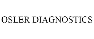 OSLER DIAGNOSTICS