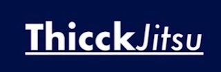 THICCKJITSU