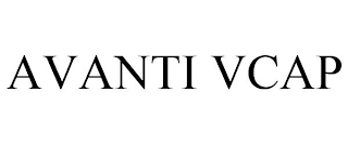 AVANTI VCAP