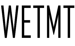 WETMT