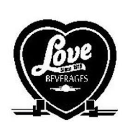 LOVE SINCE 1919 BEVERAGES