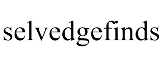 SELVEDGEFINDS
