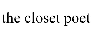 THE CLOSET POET