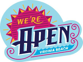 WE'RE OPEN VIRGINIA BEACH