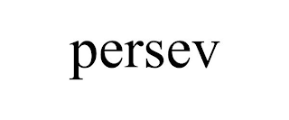 PERSEV