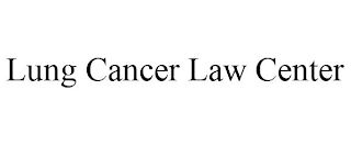 LUNG CANCER LAW CENTER