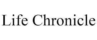 LIFE CHRONICLE