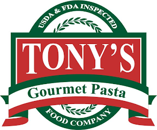 TONY'S GOURMET PASTA USDA & FDA INSPECTED FOOD COMPANY