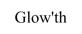 GLOW'TH