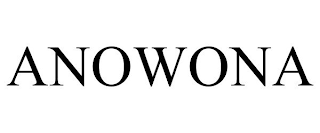 ANOWONA