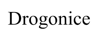 DROGONICE