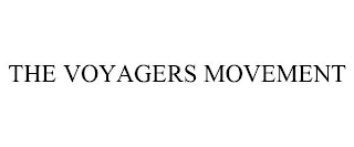 THE VOYAGERS MOVEMENT