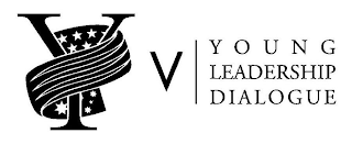 Y V YOUNG LEADERSHIP DIALOGUE