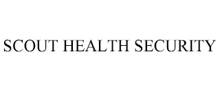 SCOUT HEALTH SECURITY
