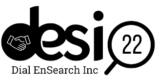 DESI 22 DIAL ENSEARCH INC