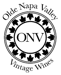 OLDE NAPA VALLEY ONV VINTAGE WINES