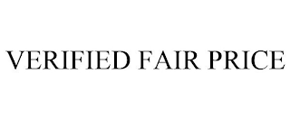 VERIFIED FAIR PRICE