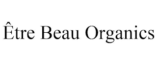 ÊTRE BEAU ORGANICS