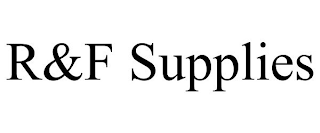 R&F SUPPLIES