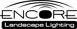 ENCORE LANDSCAPE LIGHTING