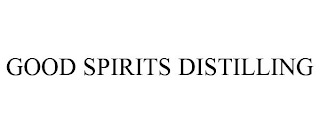 GOOD SPIRITS DISTILLING