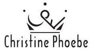 CHRISTINE PHOEBE