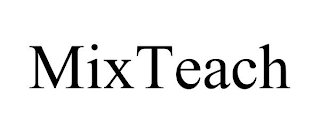MIXTEACH