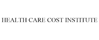 HEALTH CARE COST INSTITUTE