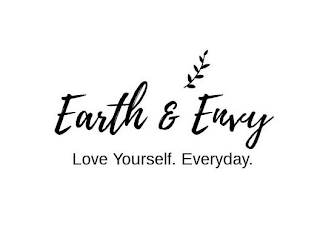 EARTH & ENVY LOVE YOURSELF. EVERYDAY.