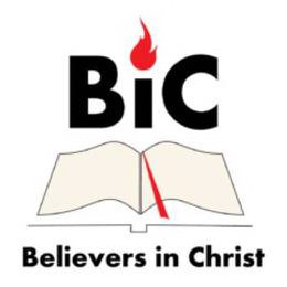 B I C BELIEVERS IN CHRIST