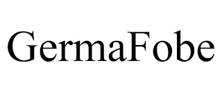 GERMAFOBE