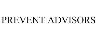 PREVENT ADVISORS